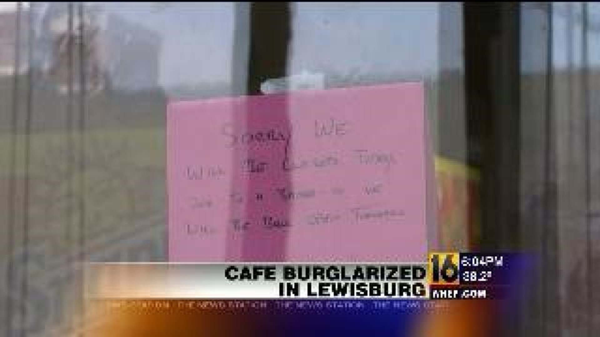 Cafe Burglarized in Lewisburg