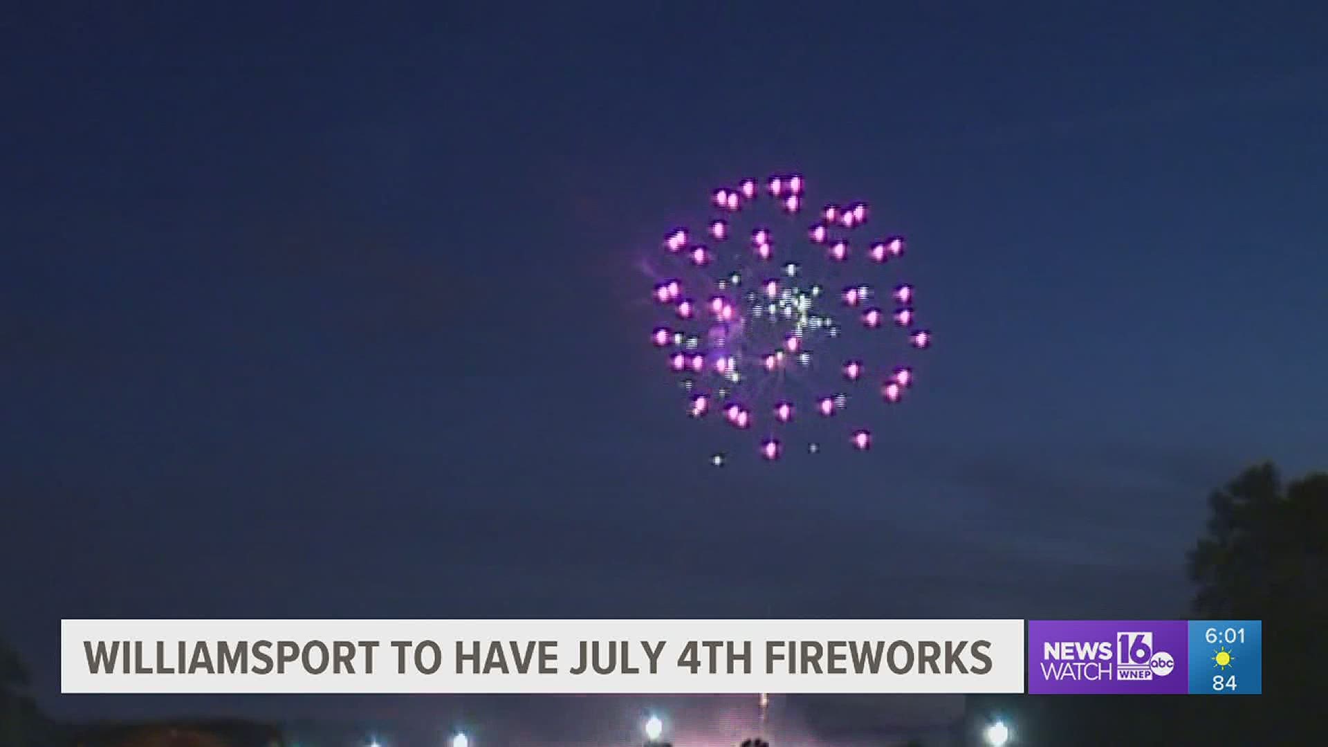 Fireworks display planned in Williamsport