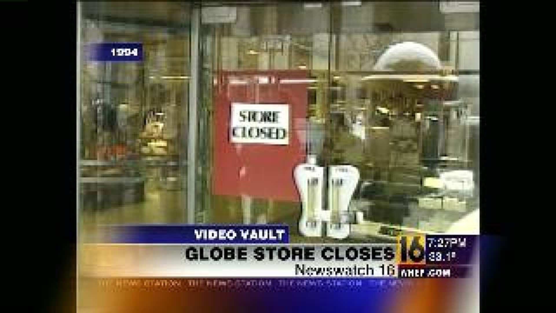 Remembering the Globe Store