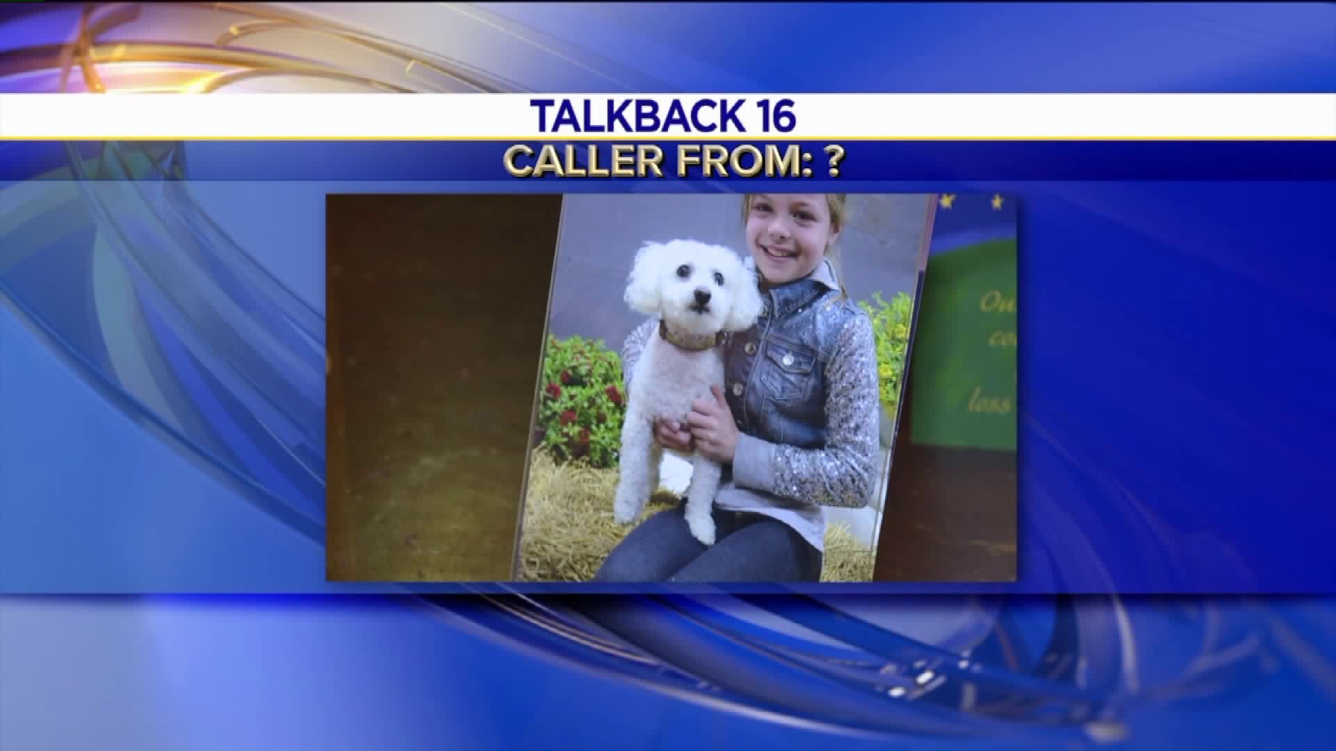 Talkback 16: Father Accused of Shooting Daughter`s Boyfriend; Dog Attacked at PetSmart