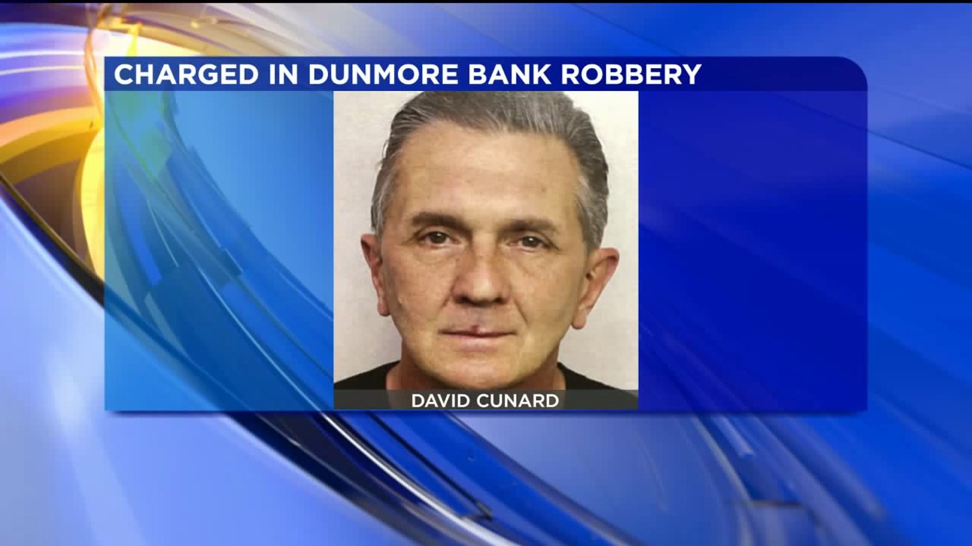 UPDATE: Suspect in Custody in Dunmore Bank Robbery