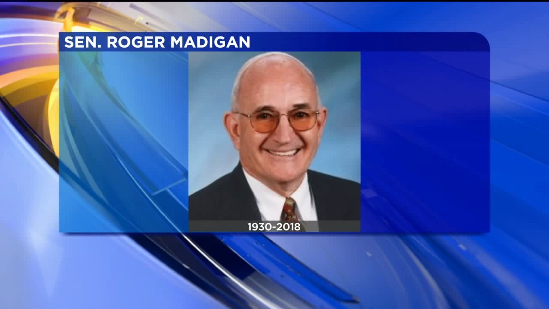 Former State Senator Roger Madigan Has Died