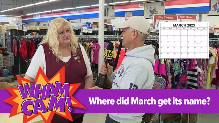 Wham Cam: Where did March get its name?