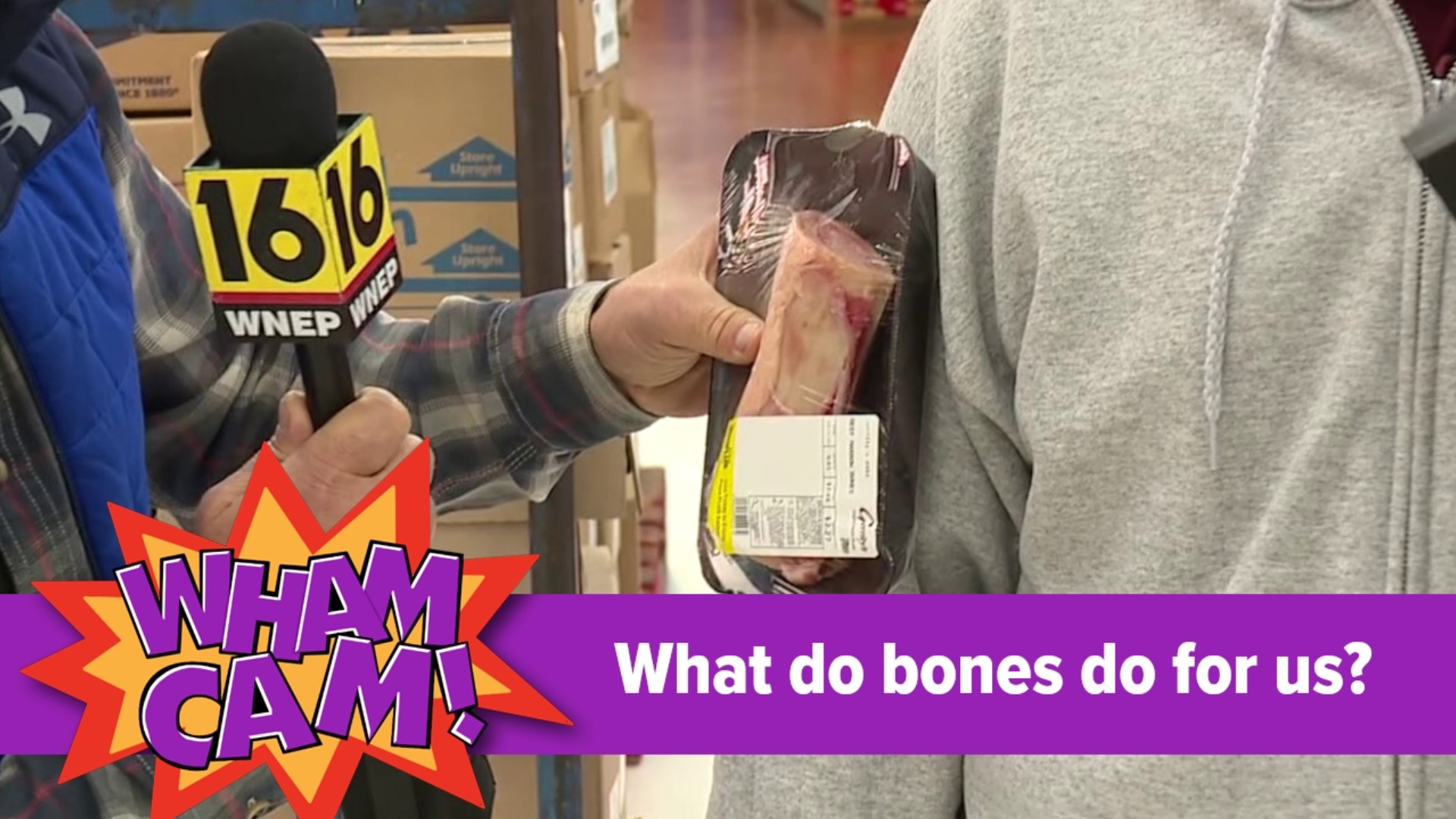 Other than strength and support, what do bones do for us? Joe Snedeker headed to Gerrity's in Moosic to see if anyone there had the answer.