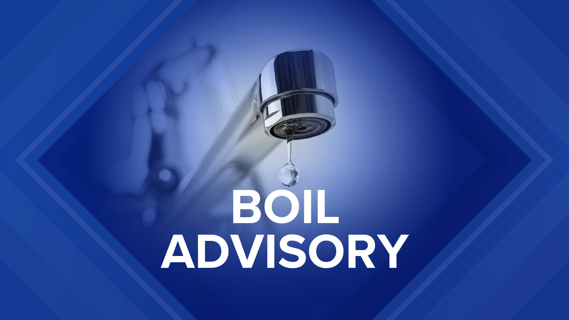 The advisory is due to a water service line break.