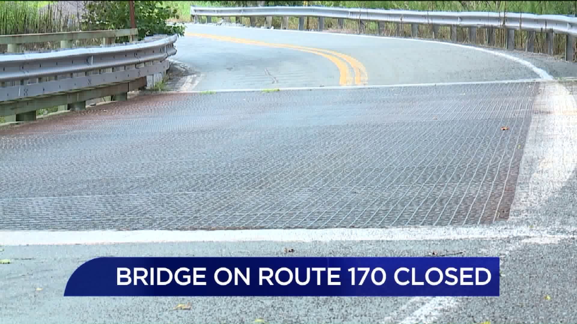 Bridge on Route 170 Closed