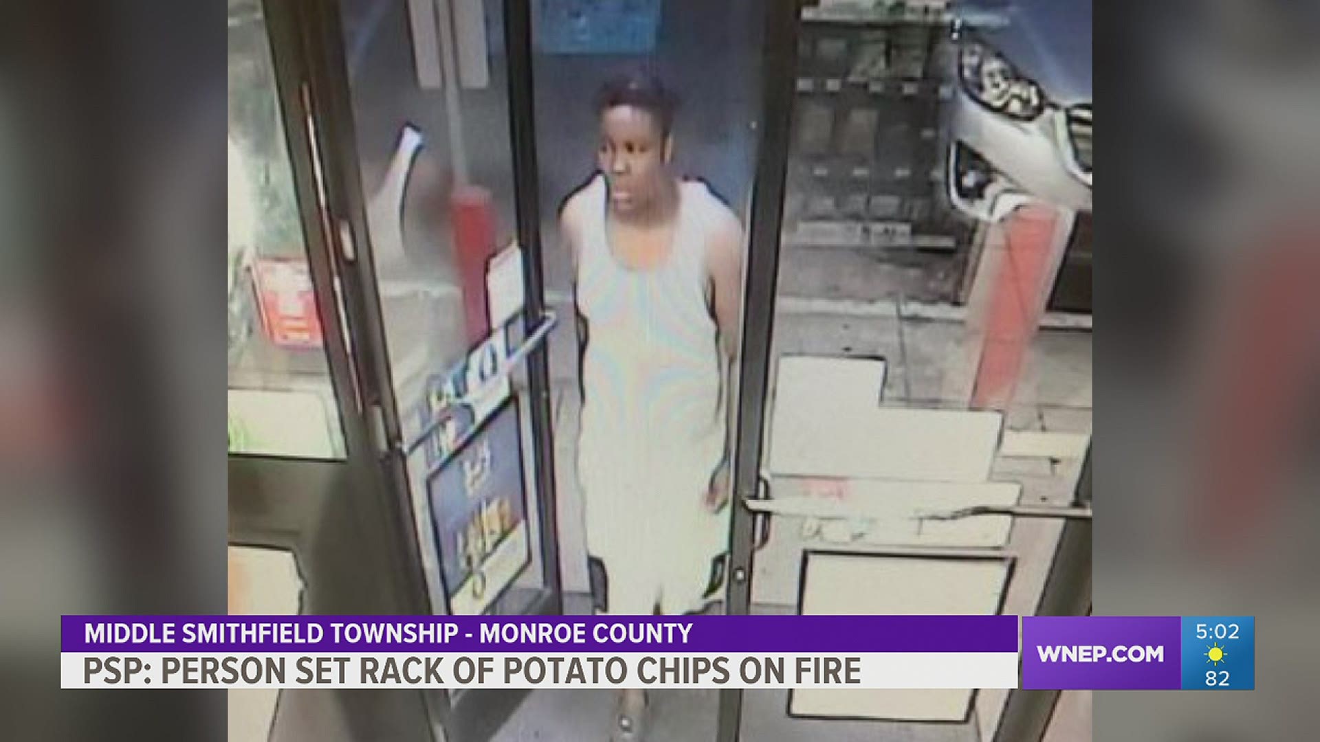 After setting fire to potato chips inside a Turkey Hill near East Stroudsburg, the person took off. Troopers are asking for your help.