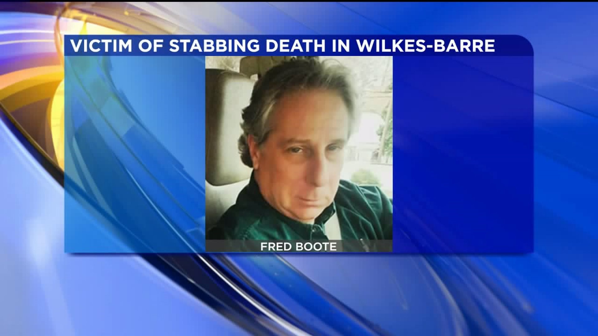 Wilkes-Barre Man's Death Ruled Homicide