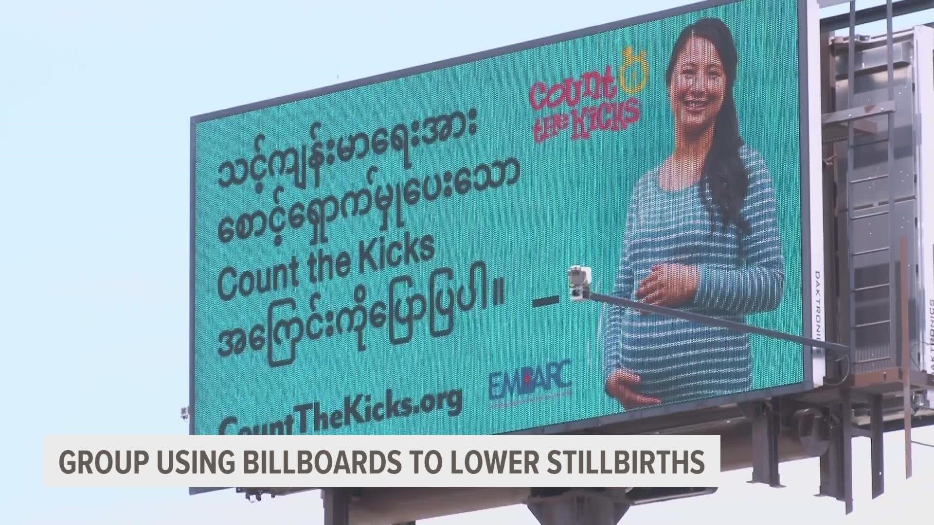 A partnership between the nonprofit EMBARC and Count the Kicks is turning its attention to Iowa's Burmese community using billboards around the city.