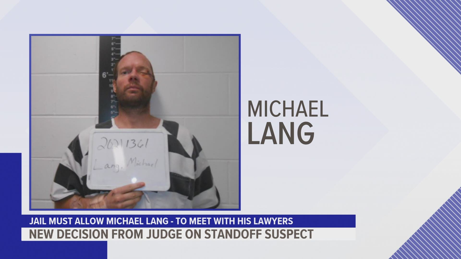 Officials at the Black Hawk County jail had refused to allow Michael Lang to meet with lawyers outside of their presence. They argued that it would be a safety risk.