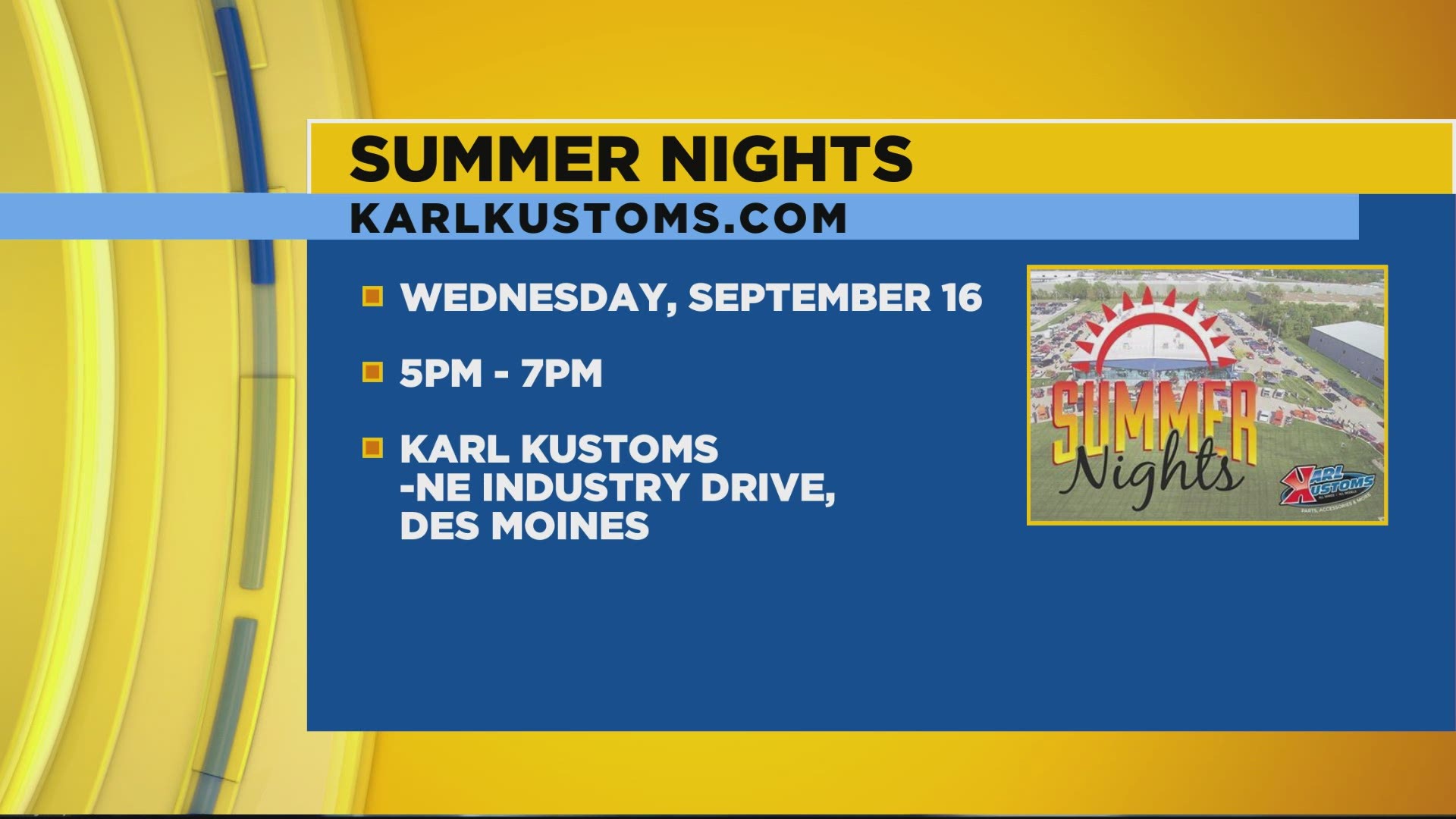Summer Nights Karl Kustoms is tonight 5-7PM