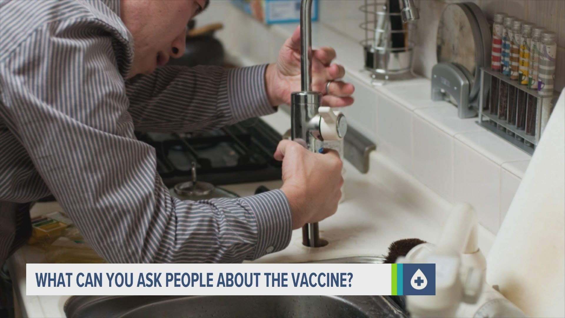 Homeowners have the right to ask a potential contractor or anyone else who works inside their home if they've been vaccinated or to wear a face covering.