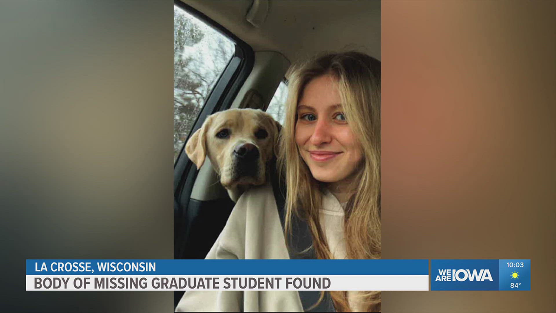 Residents and businesses in downtown La Crosse had previously been asked to check their properties and review any camera footage from the period she went missing.
