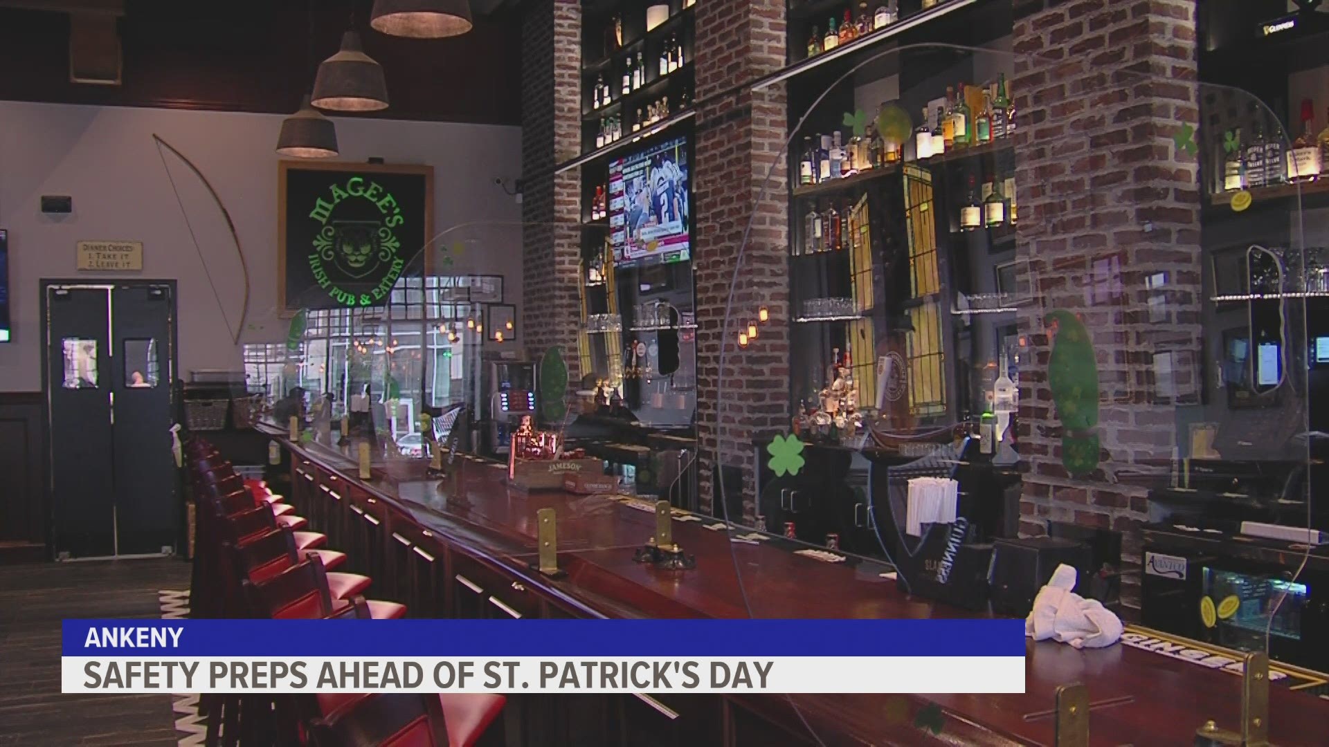 Magee's Irish Pub in Ankeny said masks are still required for patrons this St. Patty's Day.