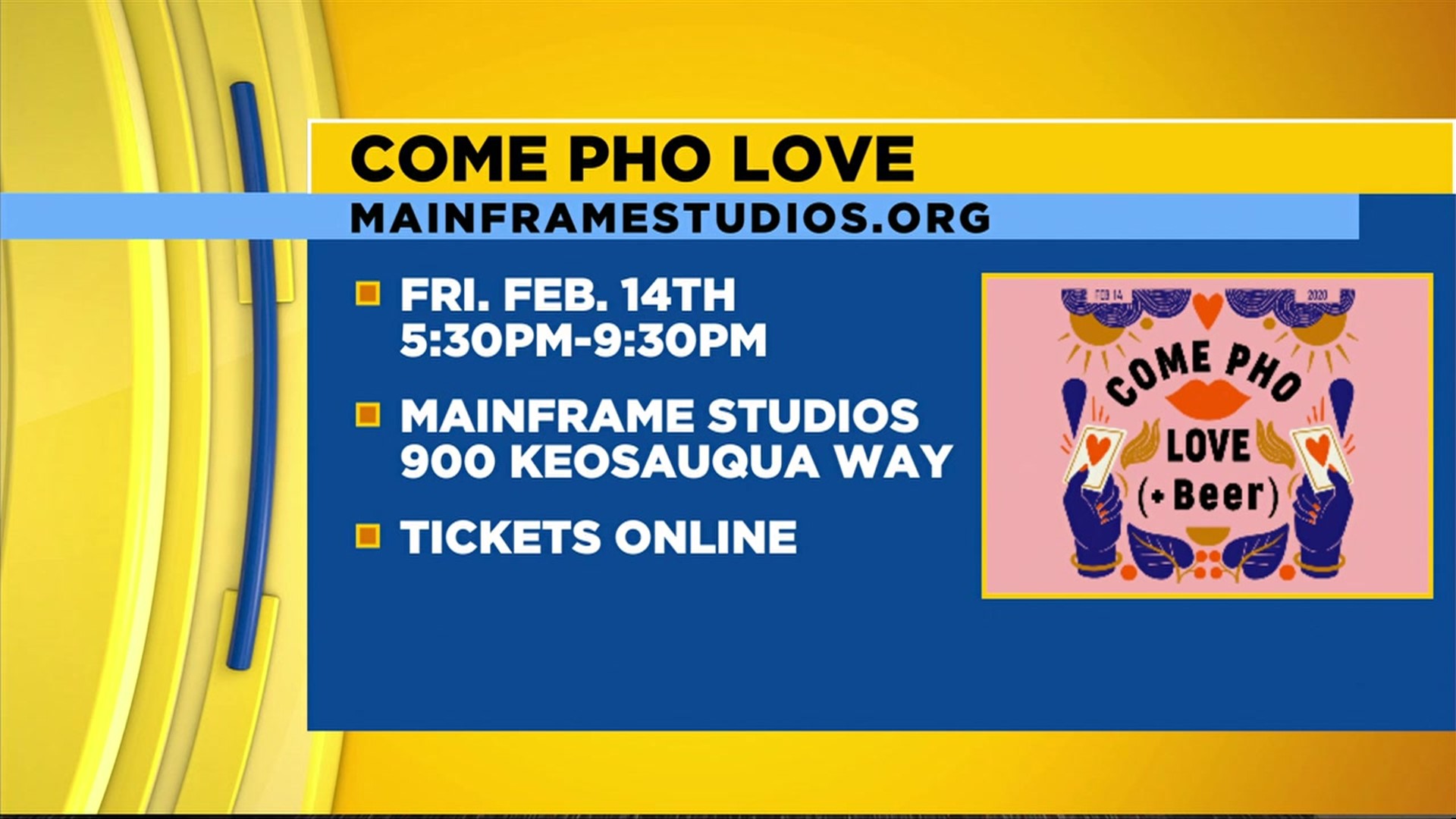Come Pho Love Valentine's date night at Mainframe Studios