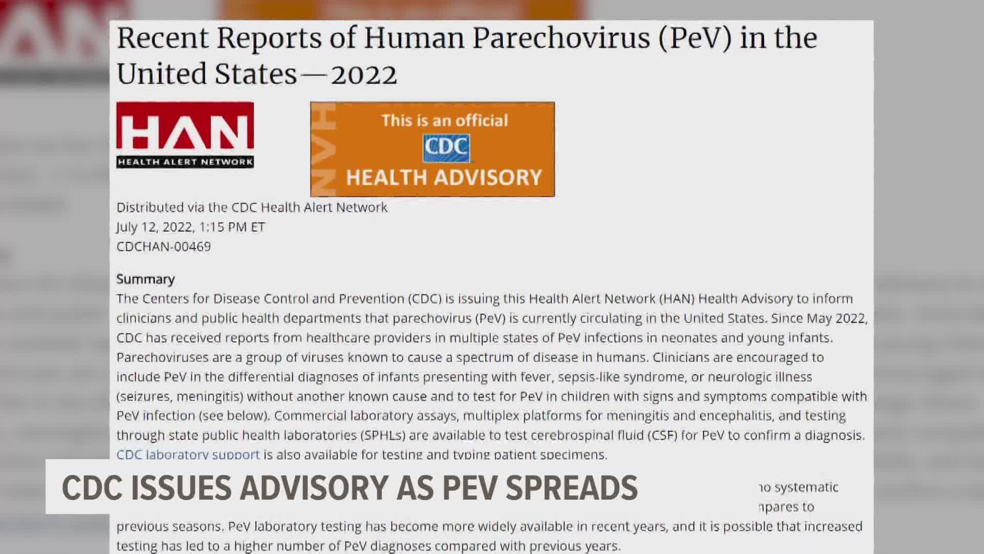 This summer the CDC issued a health advisory as Parechovirus spread.