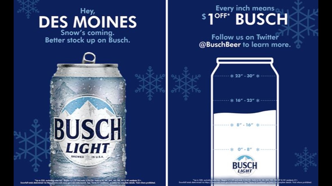 Cheers for the snow Busch Beer offering rebate for every inch that