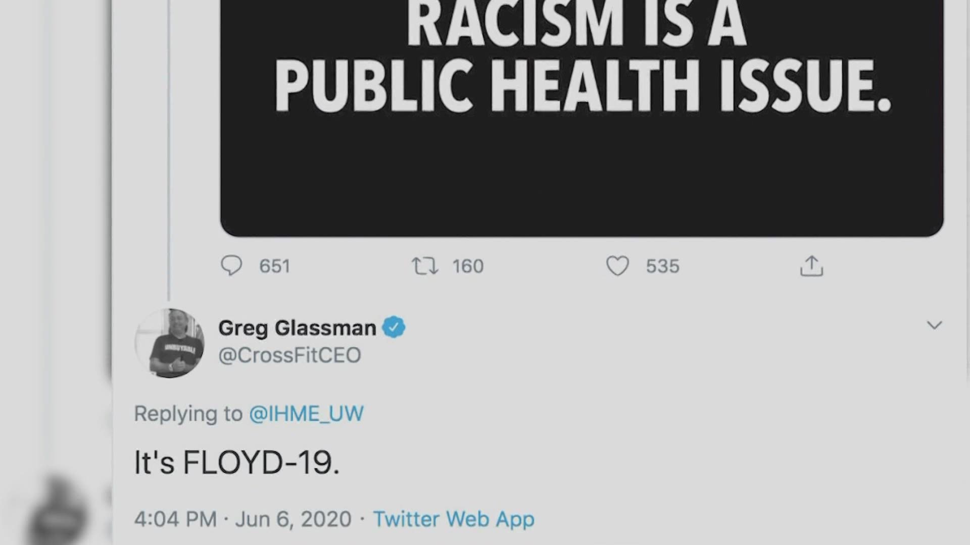 After a tweet called racism a "public health issue," CrossFit CEO Greg Glassman responded, saying "It's FLOYD-19."