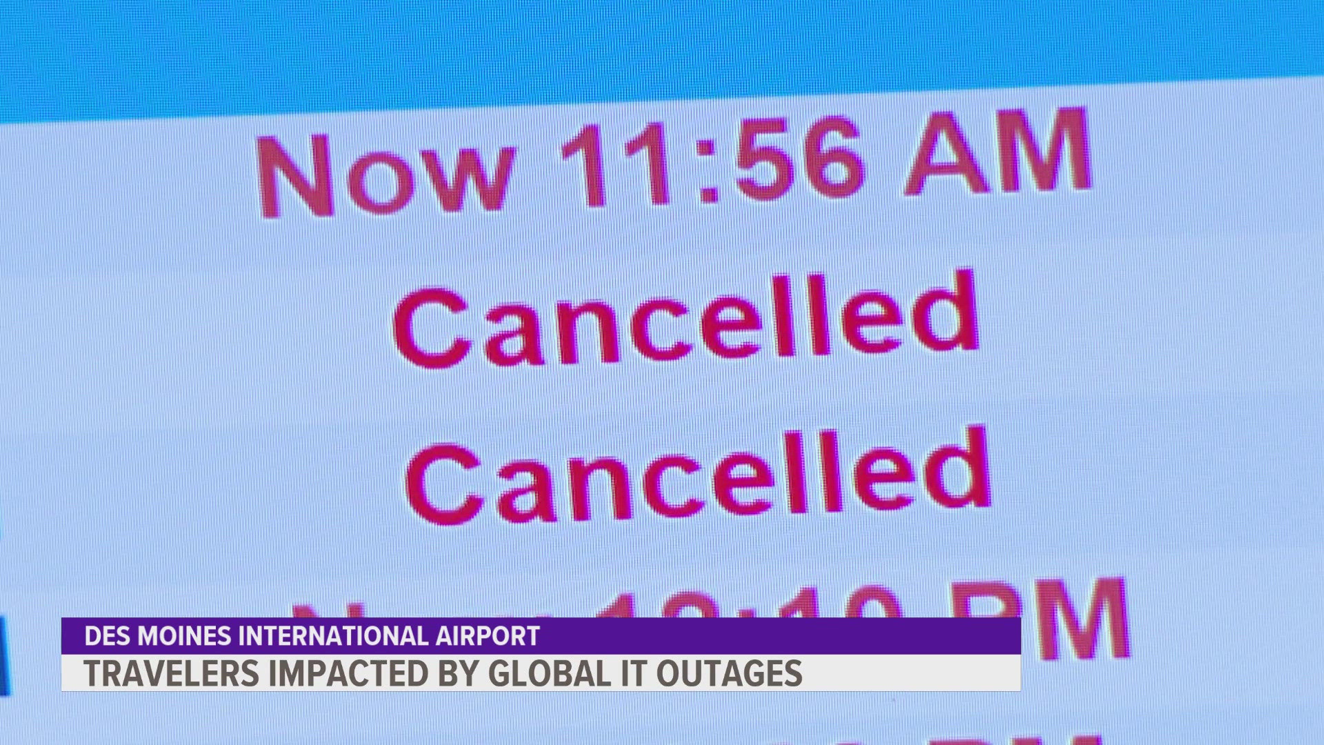 Travelers at the Des Moines International Airport told Local 5 how the mass outage impacted their travel plans Friday.