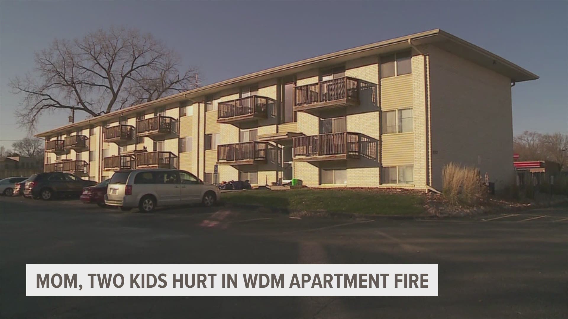The cause of the fire has yet to be determined, according to a press release from the West Des Moines Fire Department.