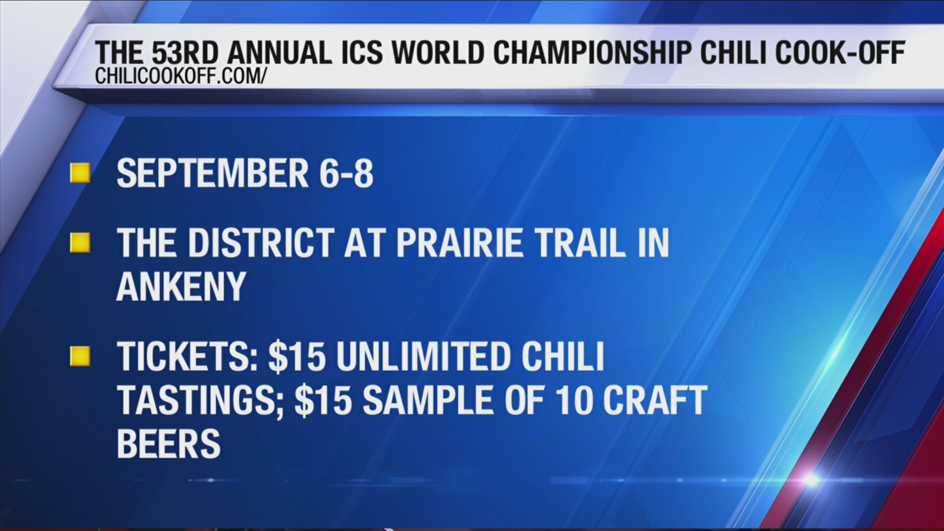 Des Moines will be the newest home to the 53rd Annual ICS World Championship Chili Cook-Off.