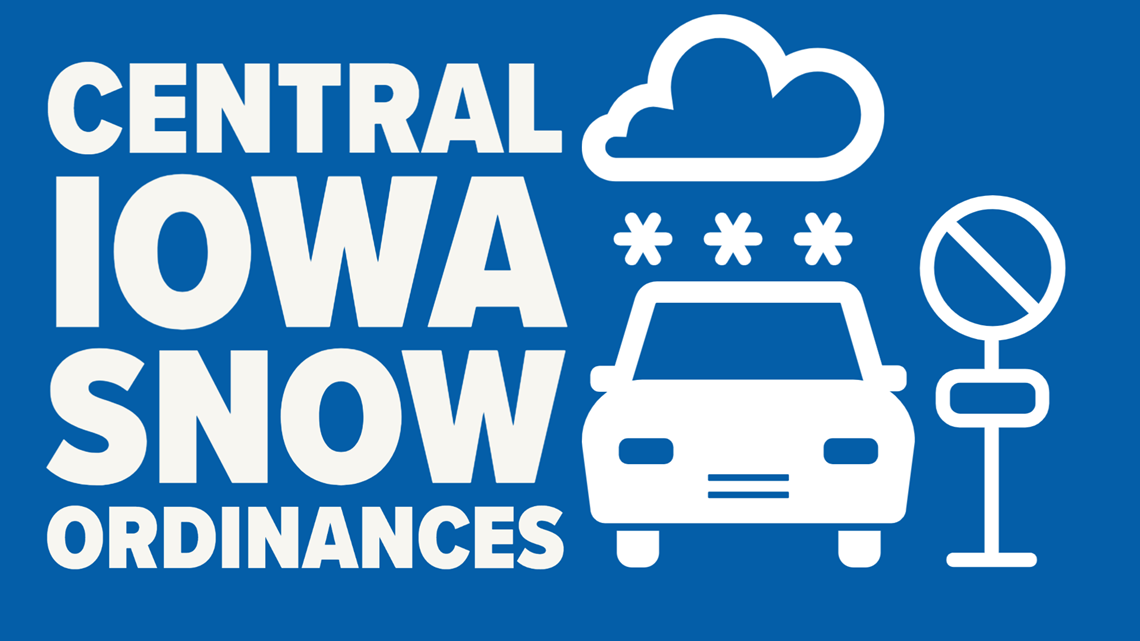 Live weather updates in Iowa |  Snow ordinances and parking bans