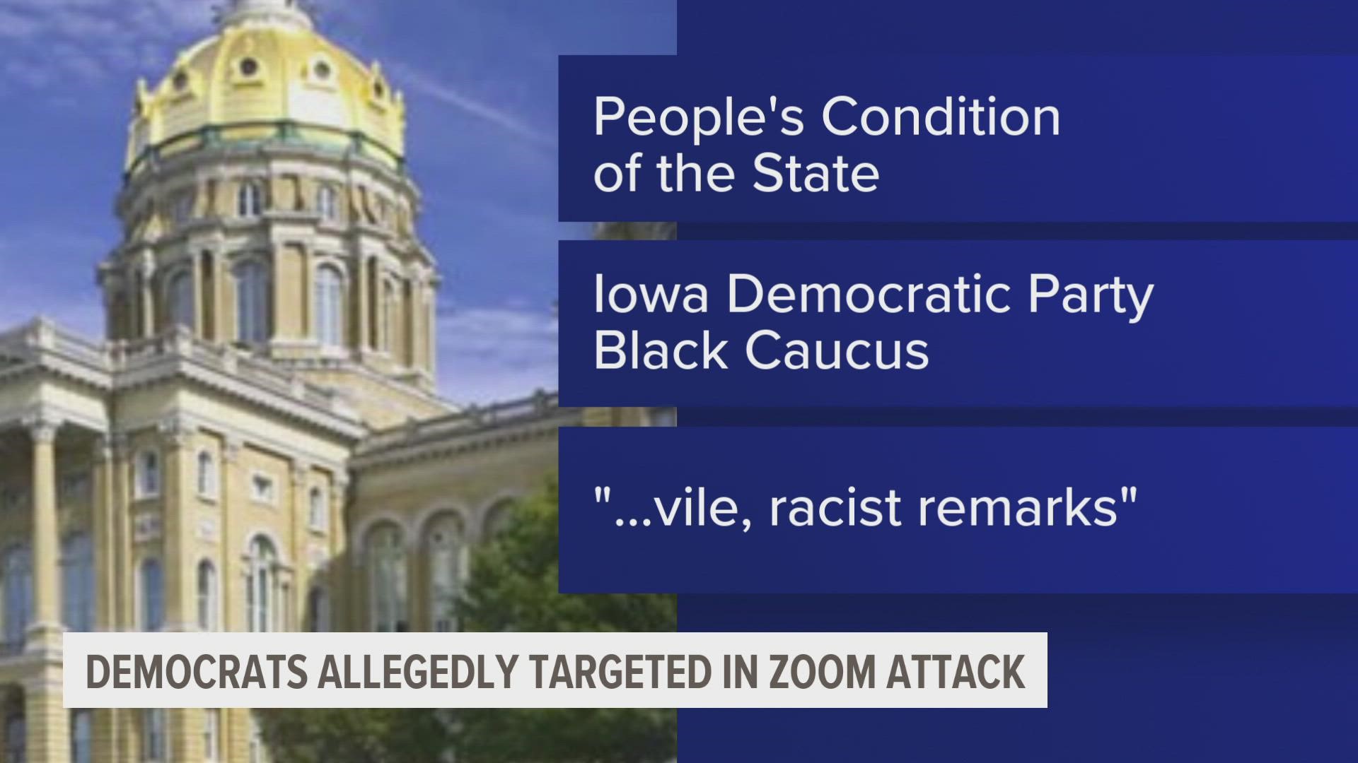 The Iowa Democratic Party says the incident occurred during a meeting hosted by Progress Iowa and Iowa Federation of Labor, AFL-CIO.