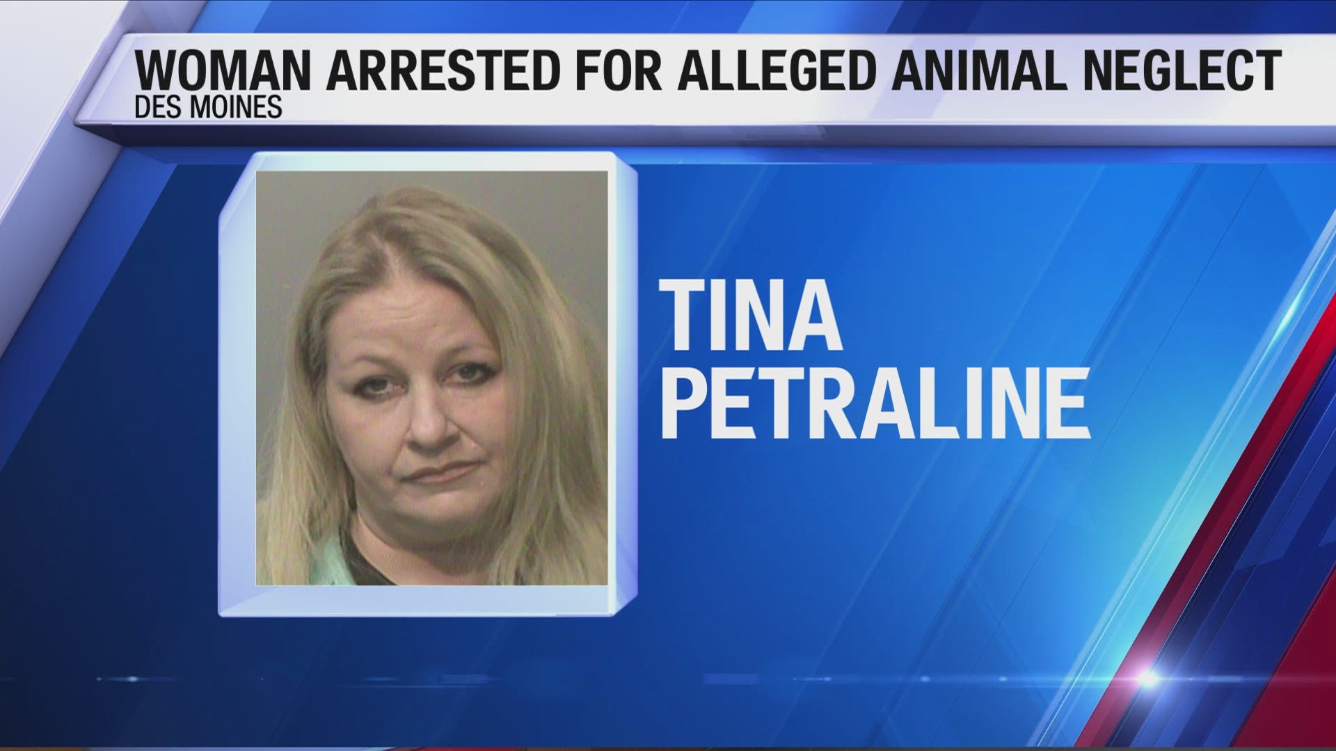 Des Moines woman arrested on various animal neglect charges
