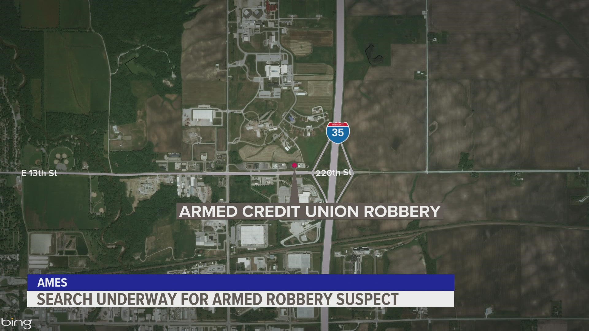 The Ames Police Department says the robbery happened around 9:30 a.m. Tuesday at the River Valley Credit Union located at 2811 E 13th St.
