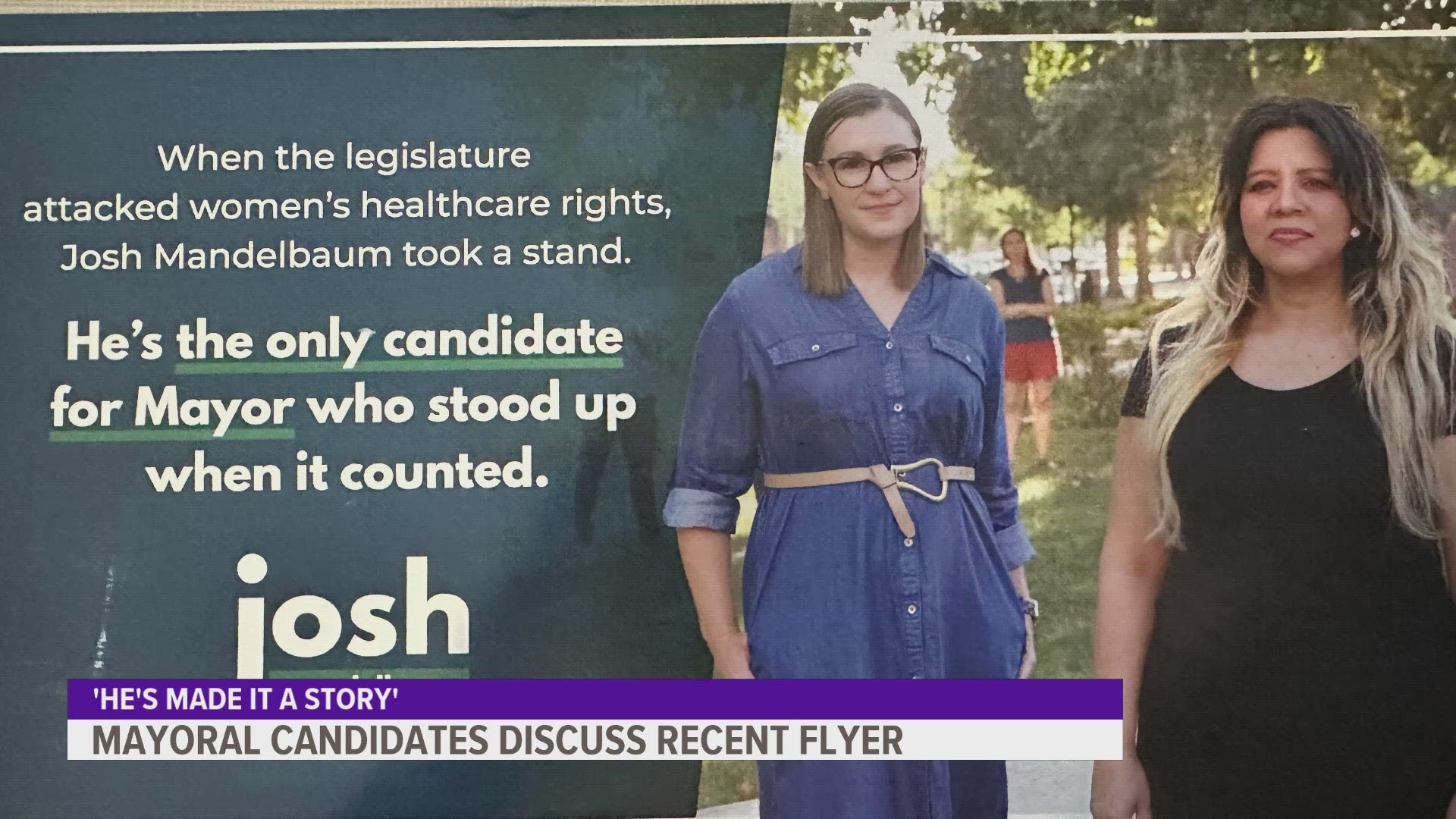 Josh Mandelbaum's campaign sent a mailer to Des Moines residents in the past few weeks claiming he's the sole candidate standing up for women's reproductive rights.