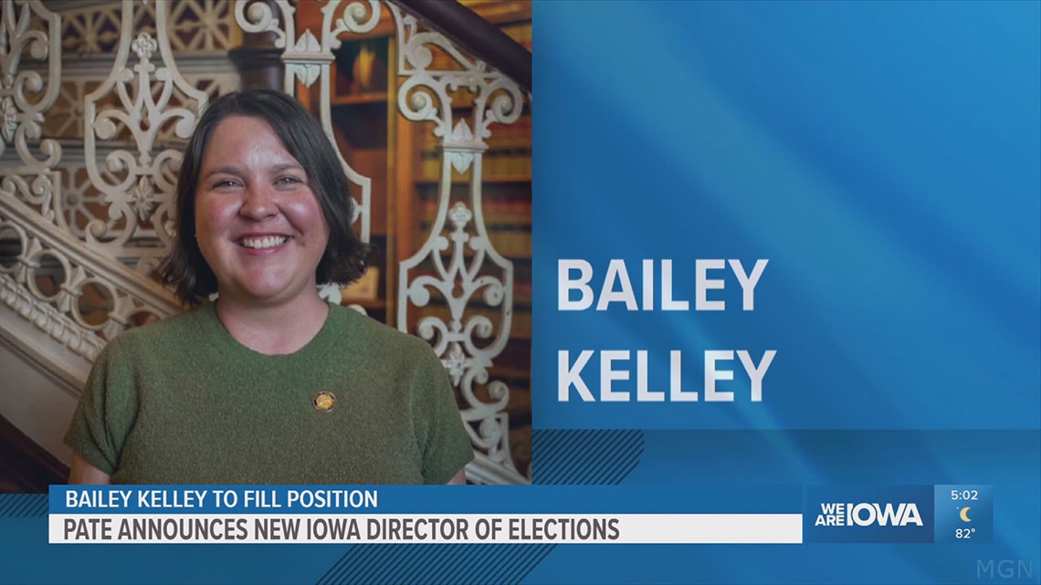 Secretary Pate names Bailey Kelley as Iowa Director of Elections ...