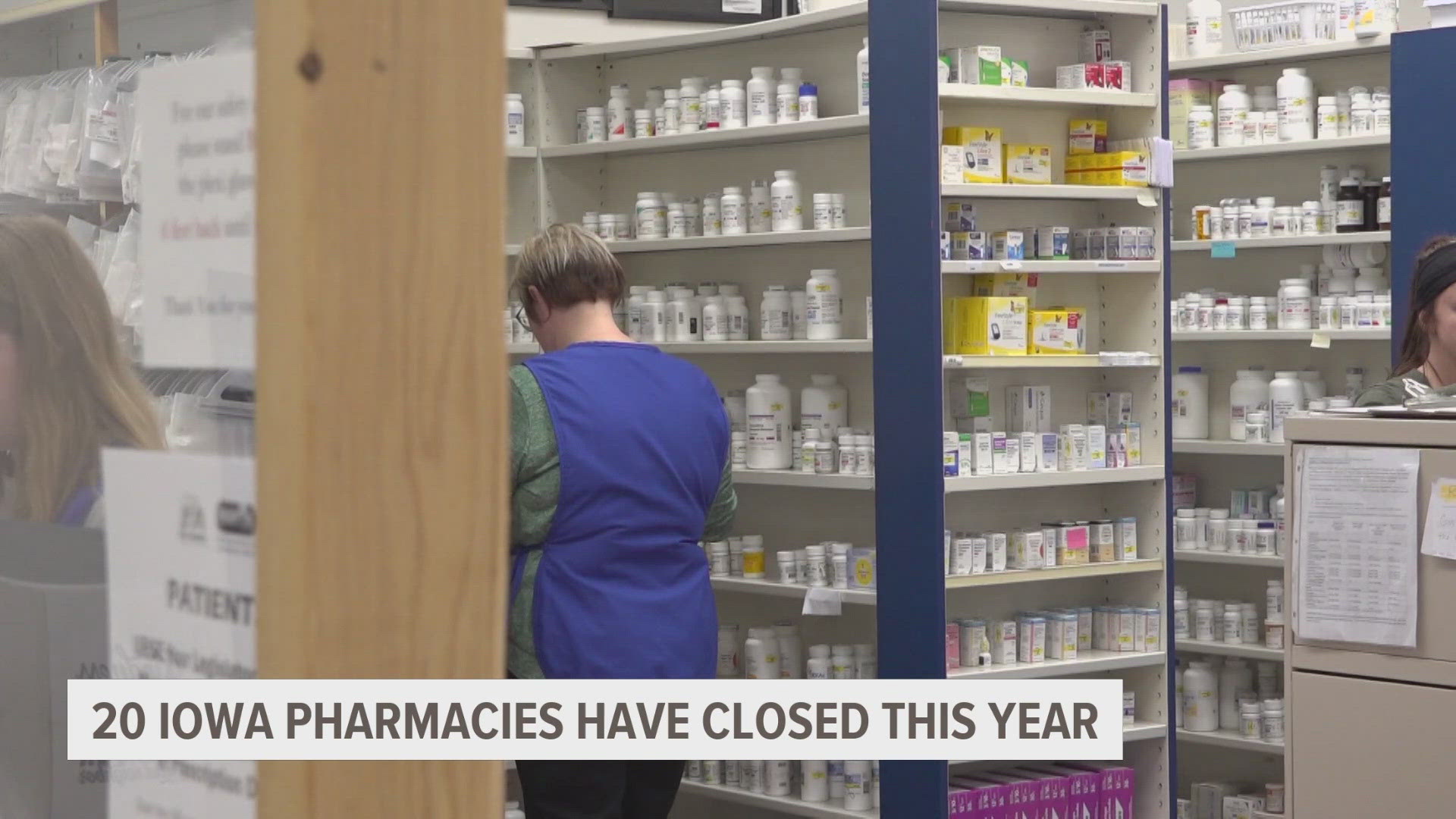 So far this year, 20 pharmacies in the state have closed down in cities like Des Moines, Storm Lake and Fairfield.