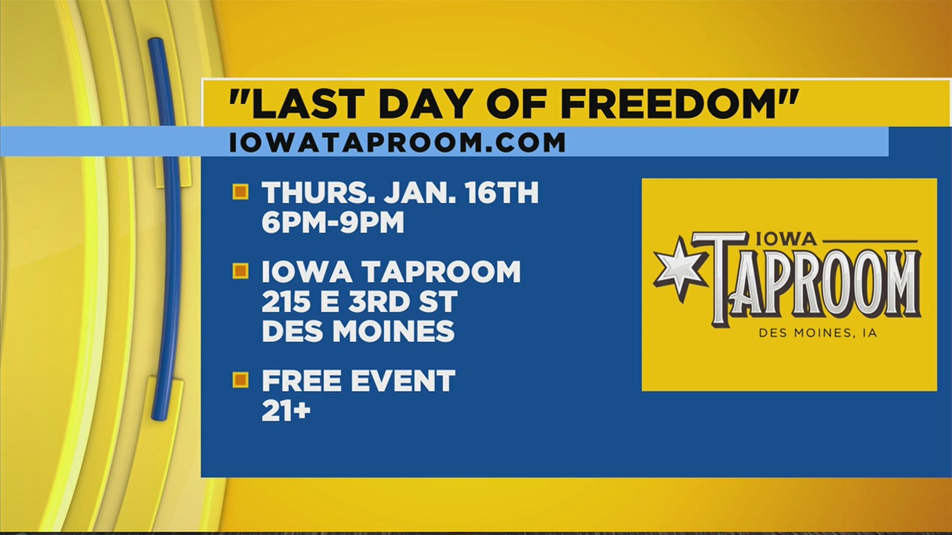 Iowa Taproom - Last Day of Freedom