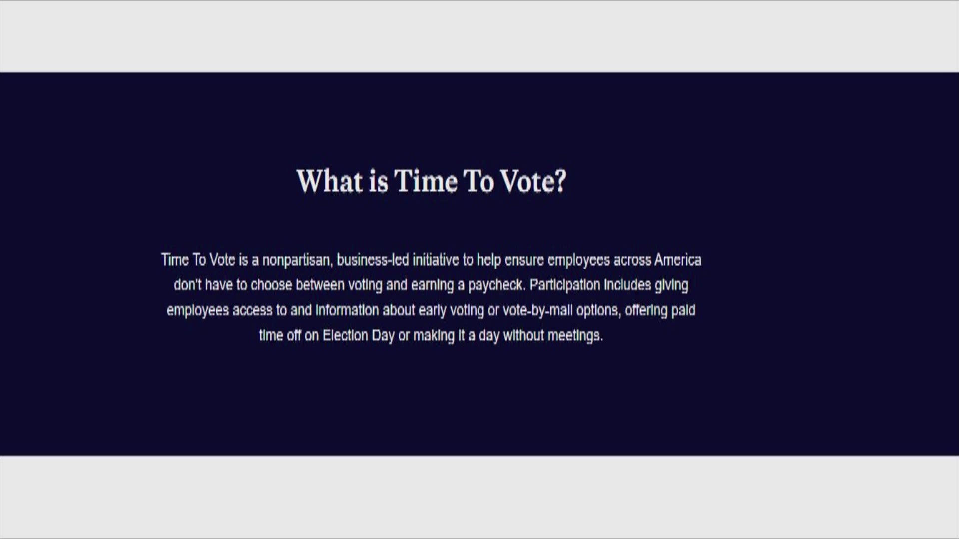 Businesses nationwide have joined the "Time to Vote" coalition, which aims to increase voter participating by working with employers to allow workers time to vote.
