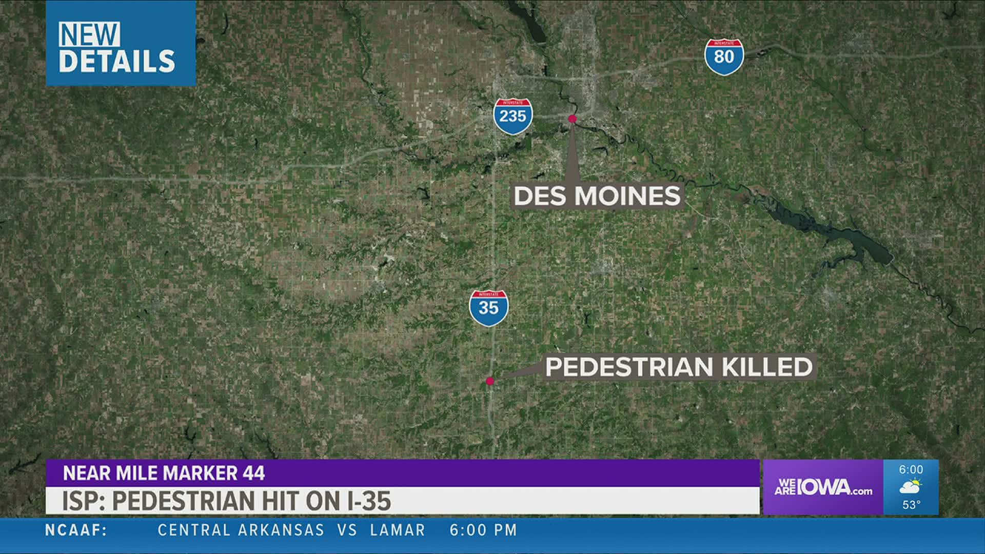 Iowa State Patrol says a pedestrian was killed Friday evening as a result of two separate crashes.