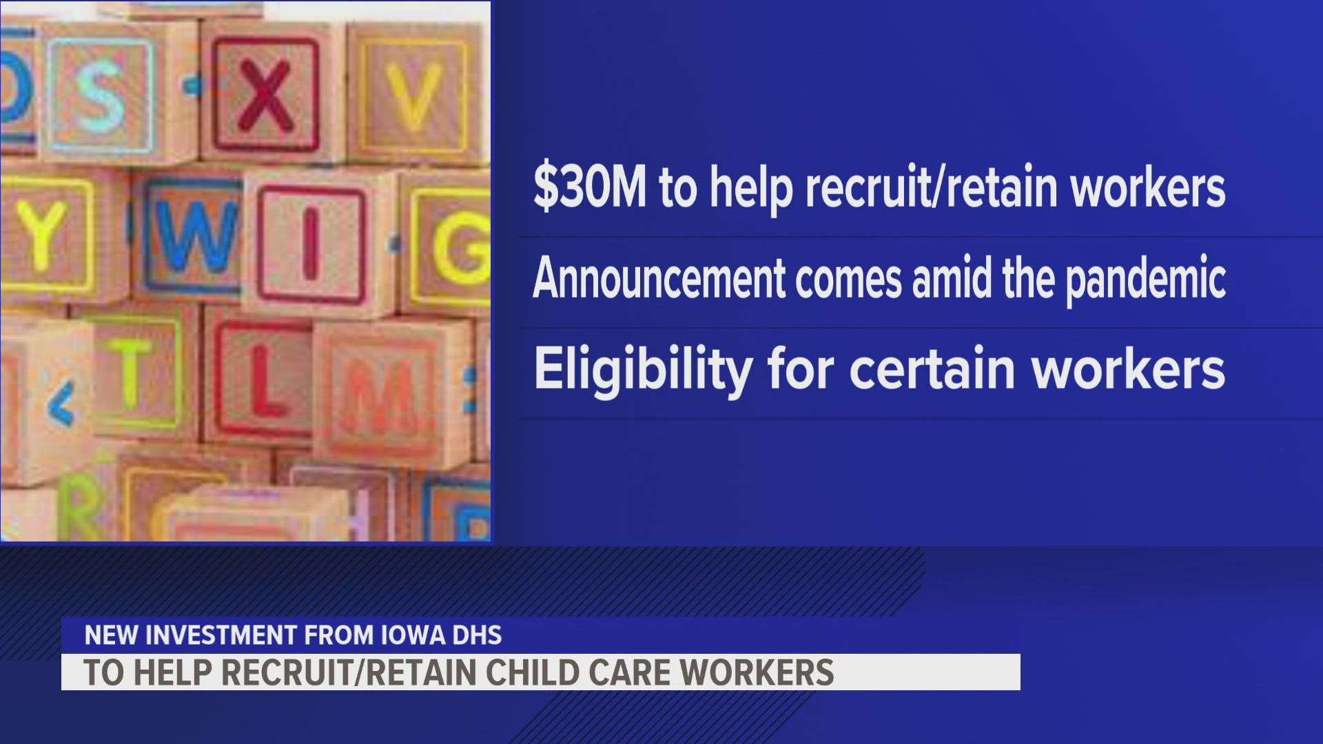 The Iowa Department of Human Services says current child development home operators, licensed child care staff and newly hired staff will be eligible for the bonus.