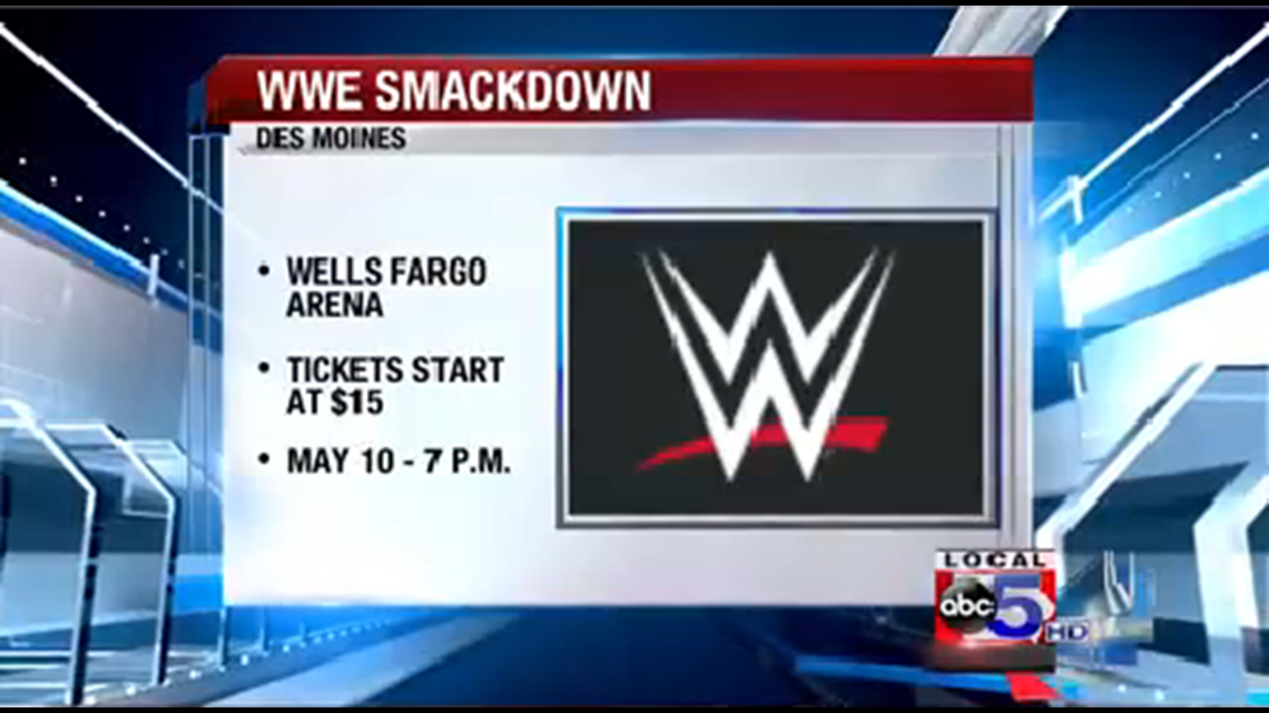 WWE Smackdown in Des Moines tonight