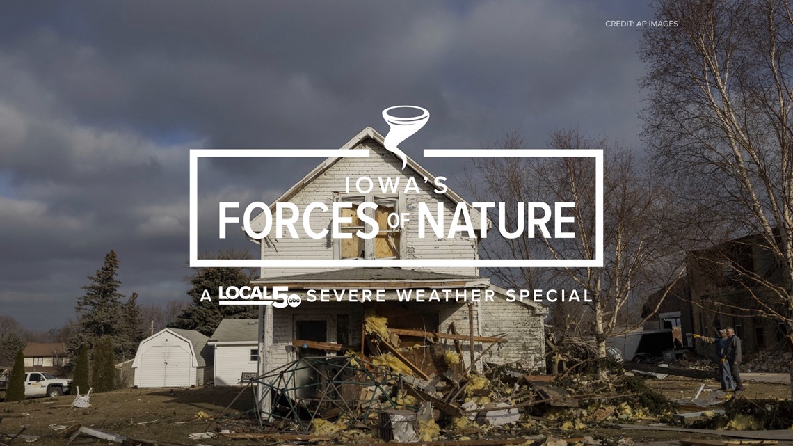 Iowa's Forces of Nature: A Local 5 Severe Weather Special