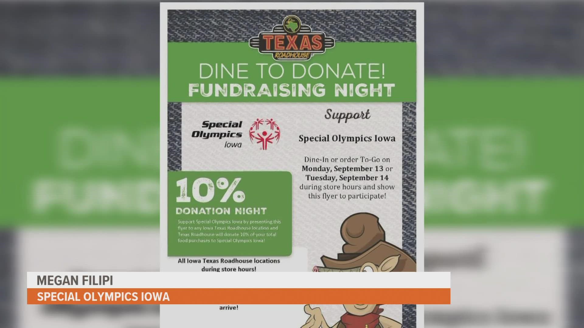 Dine-In or order To-Go from any Texas Roadhouse in Iowa to donate 10% and support Special Olympics Iowa