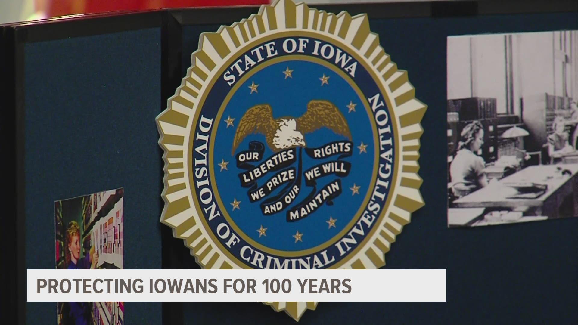 Iowa Division Of Criminal Investigation Celebrates 100th Anniversary
