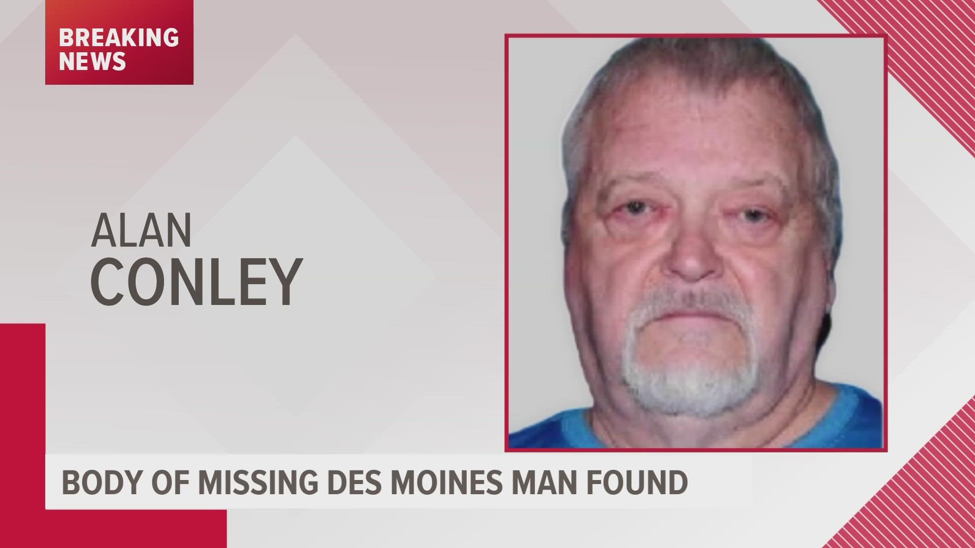 76-year-old Alan Conley left his north Des Moines home around 2 a.m. Monday, Feb. 6 and never returned.