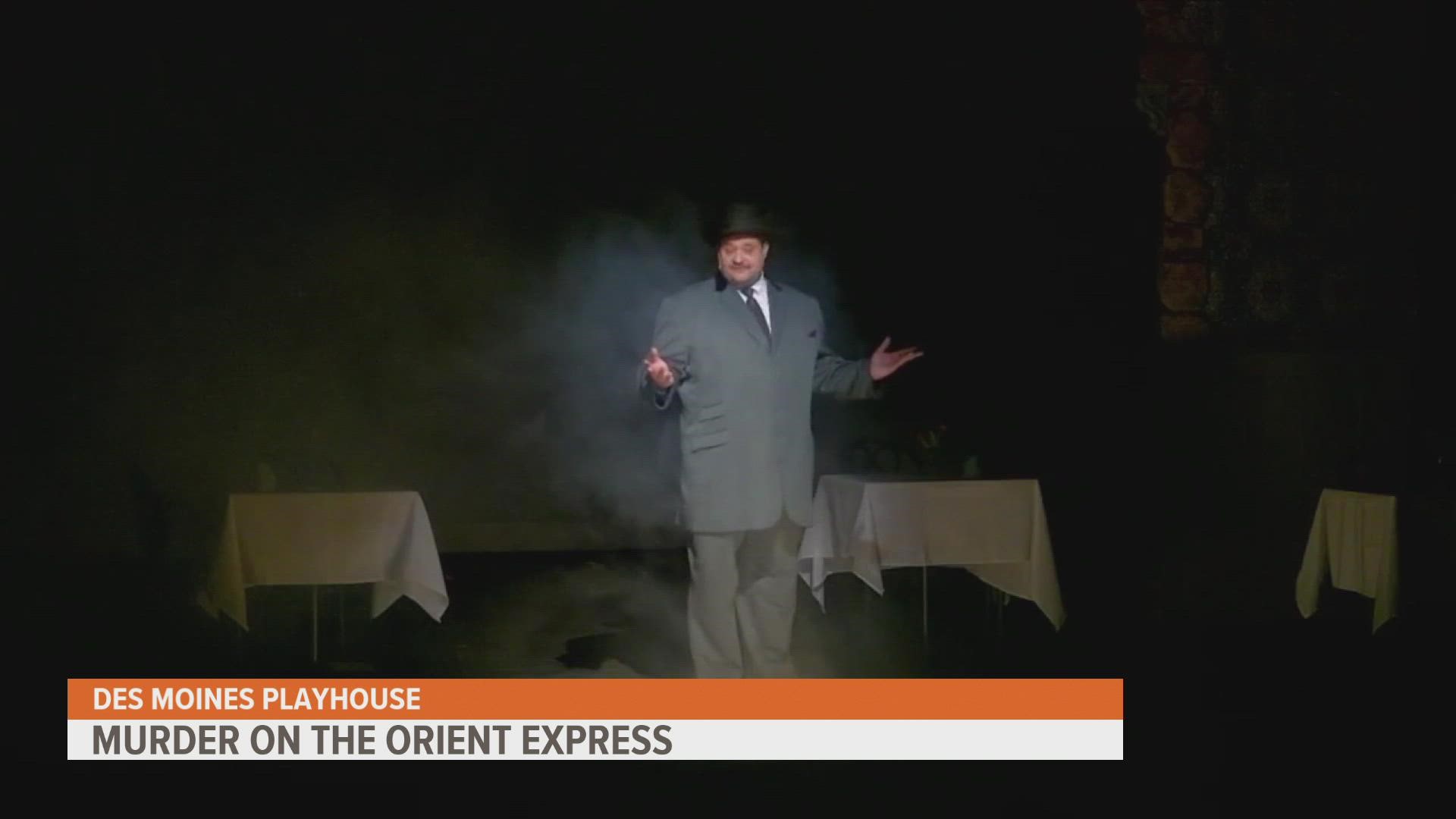 Agatha Christie's, "Murder On The Orient Express" runs through this weekend at the Playhouse dmplayhouse.com