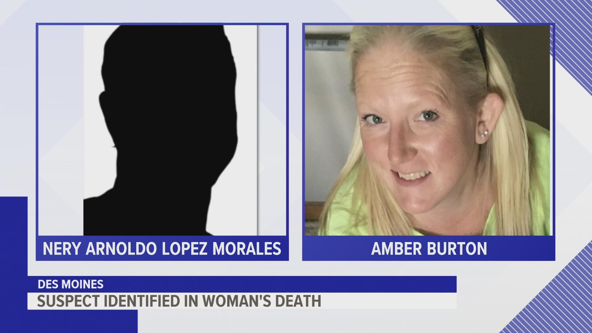 Police have since arrested and charged 50-year-old Nery Arnoldo Lopez Morales with first-degree murder for the death of 42-year-old Amber Burton.