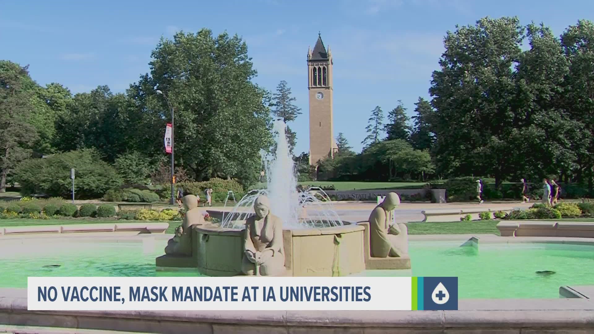 The University of Iowa, Iowa State University, and the University of Northern Iowa will not be enforcing masks or requiring vaccines this school year.