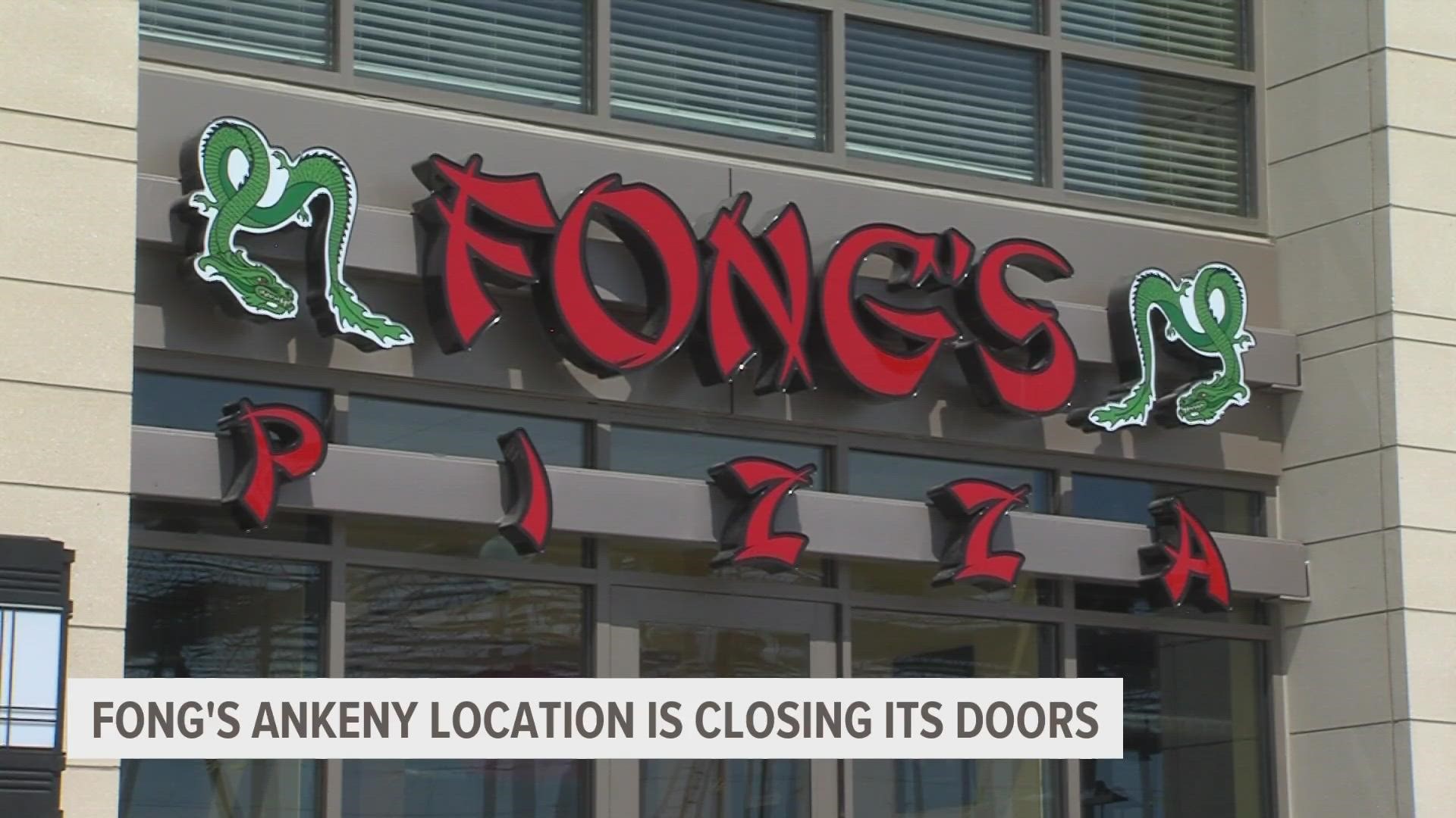 Fong's Pizza shared on Facebook that the chain's Ankeny location will shut its doors March 18.