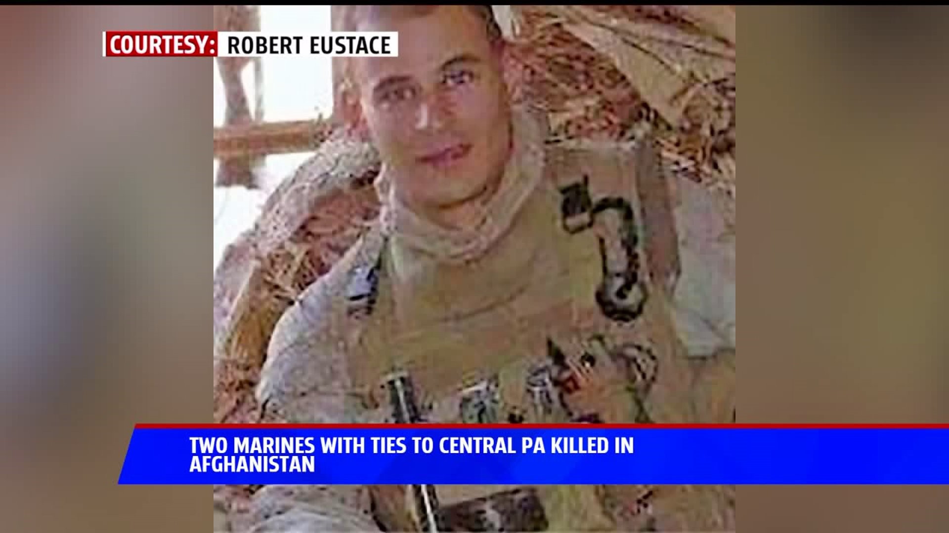 Two Marines With Ties to Central PA Killed in Afghanistan