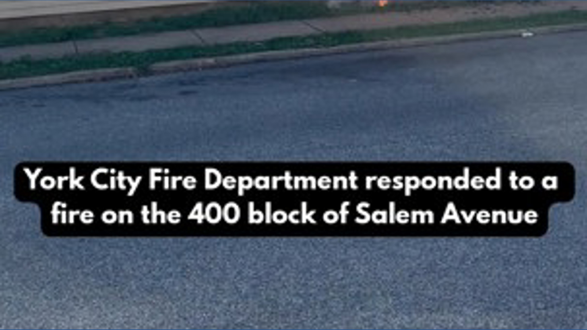 York County fire on Salem Ave | fox43.com