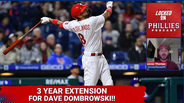Phillies give Dave Dombrowski 3-year extension | Locked On Phillies