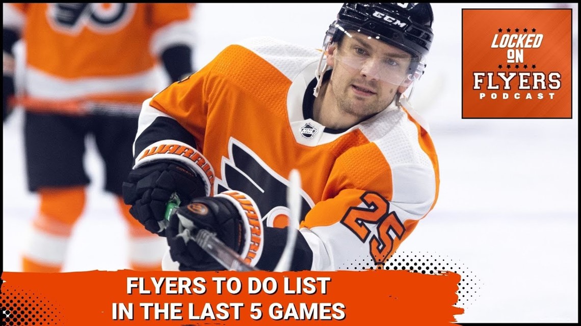Philadelphia's to-do list during last five games of season | Locked On Flyers