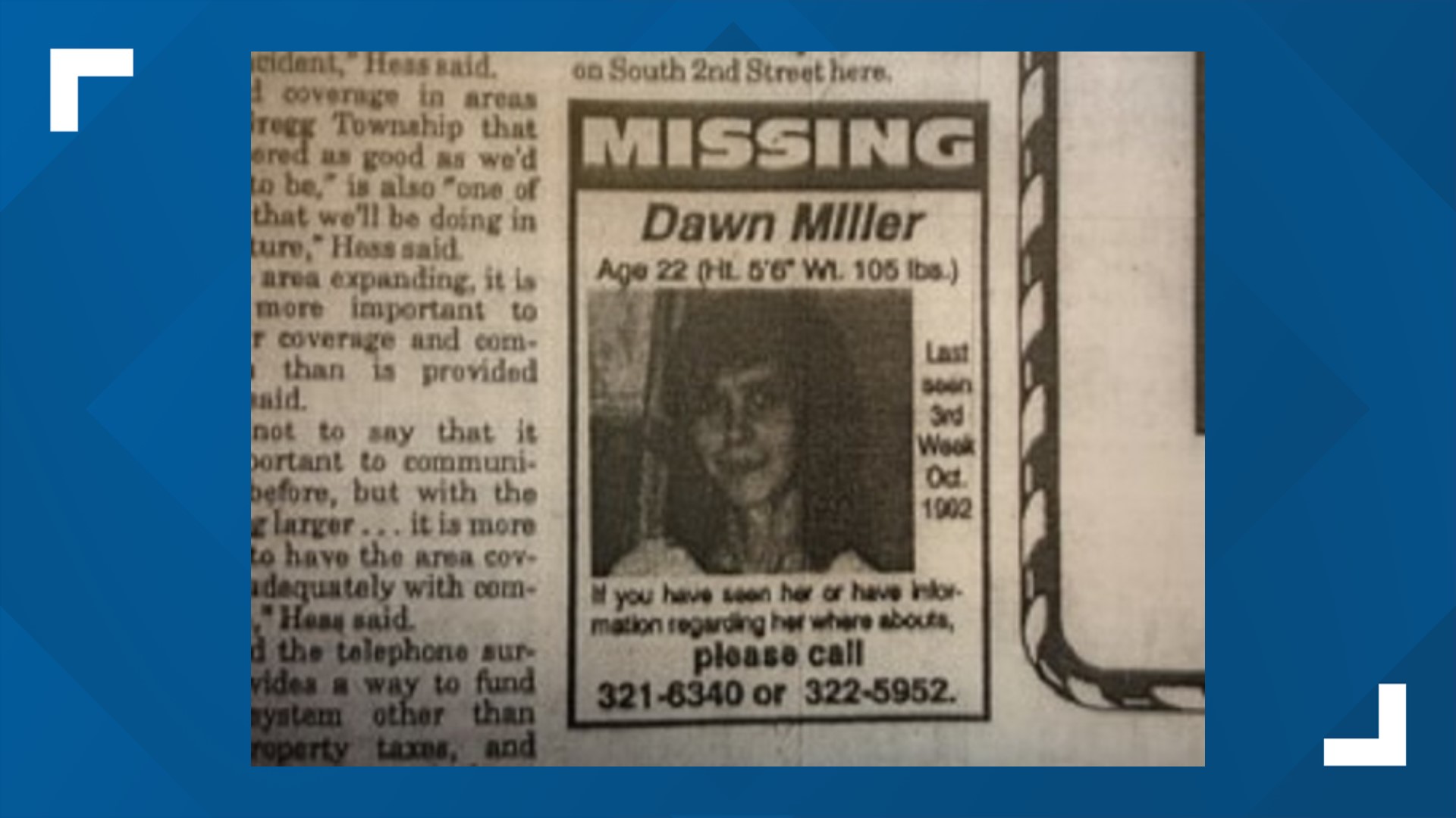 Though officially considered a cold case, the disappearance of 22-year-old Dawn Miller on the night of Oct. 24, 1992, may already be solved.